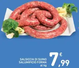 Spazio Conad Salsiccia di suino salumificio forma al kg offerta