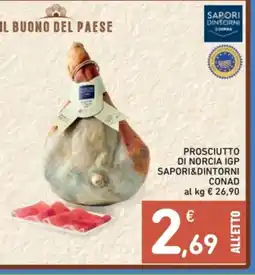 Spazio Conad Prosciutto di norcia igp sapori&dintorni CONAD offerta