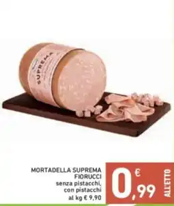 Spazio Conad Mortadella suprema fiorucci senza pistacchi, con pistacchi offerta