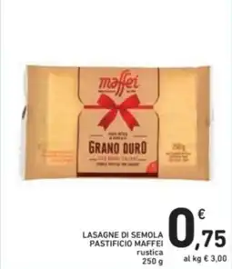 Spazio Conad Lasagne di semola pastificio maffei rustica offerta