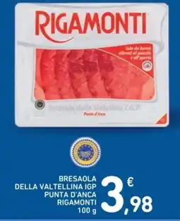 Spazio Conad Bresaola della valtellina igp punta d'anca rigamonti offerta