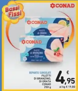 Spazio Conad Filetti di branzino, di orata conad offerta