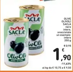 Spazio Conad Olive olivoli saclà nere intere, snocciolate un esempio: intere offerta
