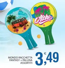 Qui Discount Mondo racchetta fantasy + pallina assortiti offerta