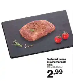In'S Mercato Tagliata di coppa di suino marinata Italia offerta