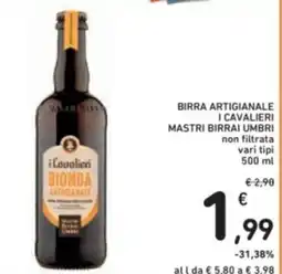 Spazio Conad Birra artigianale i cavalieri mastri birrai umbri non filtrata vari tipi offerta