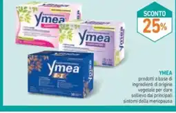 Spazio Conad Ymea prodotti a base di ingredienti di origine vegetale per dare sollievo dai principali sintomi della menopausa offerta