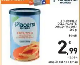 Spazio Conad Eritritolo dolcificante conad piacersi offerta