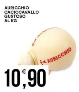 Vantaggio Cash&Carry Auricchio caciocavallo gustoso offerta