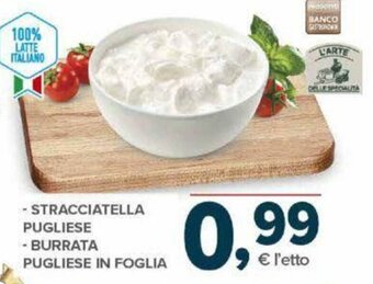 Todis Stracciatella Pugliese - Burrata Pugliese in Foglia offerta