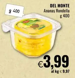 Famila DEL MONTE Ananas Rondella offerta