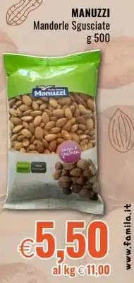 Famila MANUZZI Mandorle Sgusciate offerta