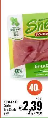 Famila ROVAGNATI Snello GranCrudo g 70 offerta