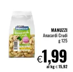 Famila MANUZZI Anacardi Crudi offerta
