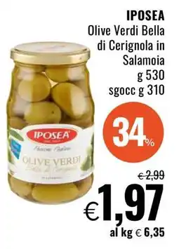 Famila IPOSEA olive verdi Bella di Cerignola in salamoia offerta