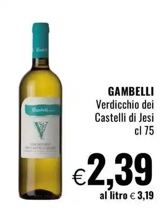 Famila GAMBELLI Verdicchio dei Castelli di Jesi offerta