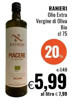 Famila RANIERI Olio Extra Vergine di Oliva Bio cl 75 offerta