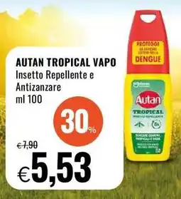 Famila AUTAN TROPICAL VAPO offerta
