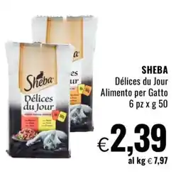 Famila SHEBA Délices du Jour offerta