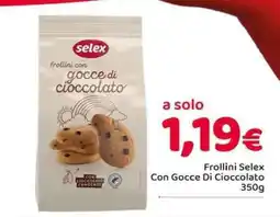 Famila Frollini Selex Con Gocce Di Cioccolato offerta