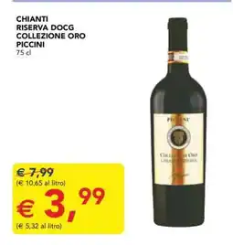 Esselunga Chianti Riserva DOCG Collezione Oro Piccini offerta