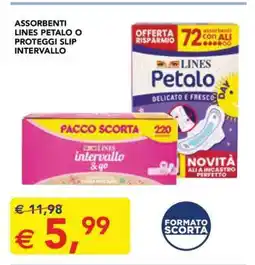 Esselunga ASSORBENTI LINES PETALO O PROTEGGI SLIP INTERVALLO offerta