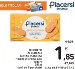 Spazio Conad Biscotto ai cereali conad piacersi ripieno di crema allo yogurt offerta