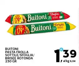 Extra Supermercati Buitoni pasta frolla sottile/sfoglia/ brisee rotonda offerta