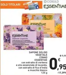Spazio Conad Sapone solido vegetale conad essentiae offerta
