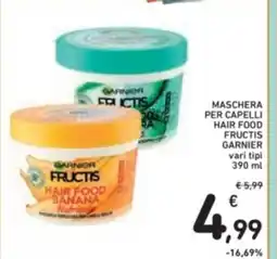 Spazio Conad Maschera per capelli hair food fructis garnier vari tipi offerta