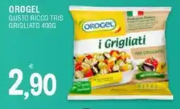 Al Discount Orogel gusto ricco tris grigliato offerta