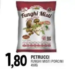 Al Discount Petrucci funghi misti porcini offerta