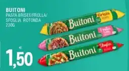 Al Discount Buitoni pasta brisee/frolla/ sfoglia rotonda offerta
