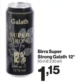 In'S Mercato Birra Super 12% Strong Galath 12° offerta