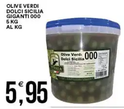 Vantaggio Cash&Carry Olive verdi dolci sicilia giganti 000 offerta