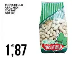 Vantaggio Cash&Carry Pignatiello arachidi tostati offerta