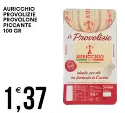 Vantaggio Cash&Carry Auricchio provolizie provolone piccante offerta