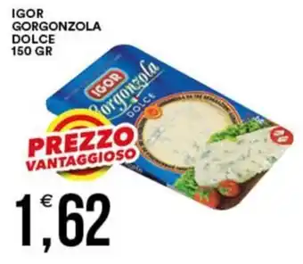 Vantaggio Cash&Carry Igor gorgonzola dolce offerta