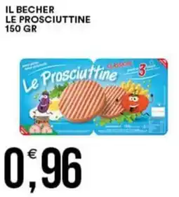 Vantaggio Cash&Carry Il becher LE PROSCIUTTINE offerta