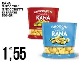 Vantaggio Cash&Carry Rana gnocchi/ gnocchetti di patate offerta