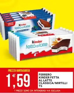 Vantaggio Cash&Carry Ferrero kinder fetta al latte classica/mirtilli T5 offerta