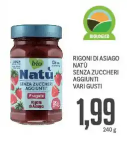 Supermercati Piccolo Rigoni di asiago natù senza zuccheri aggiunti vari gusti offerta