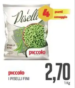 Supermercati Piccolo Piccolo i piselli fini offerta