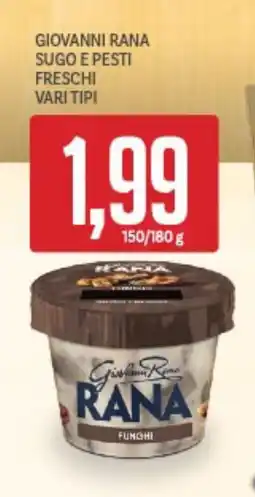 Supermercati Piccolo Giovanni rana sugo e pesti freschi vari tipi offerta