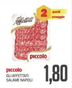 Supermercati Piccolo Piccolo gli affettati salame napoli offerta