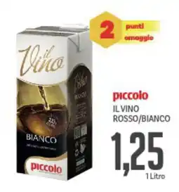 Supermercati Piccolo Piccolo il vino rosso/bianco offerta