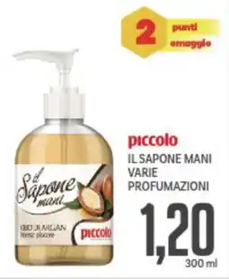 Supermercati Piccolo Piccolo il sapone mani varie profumazioni offerta