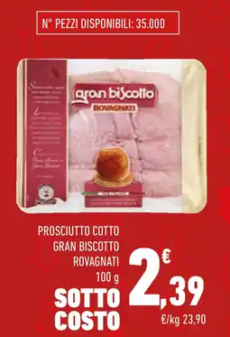 Conad Prosciutto cotto gran biscotto ROVAGNATI offerta