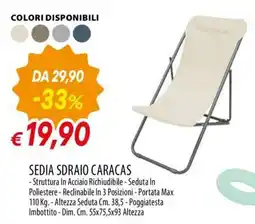 Famila SEDIA SDRAIO CARACAS offerta