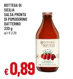 Famila BOTTEGA DI SICILIA SALSA PRONTA DI POMODORINO DATTERINO offerta